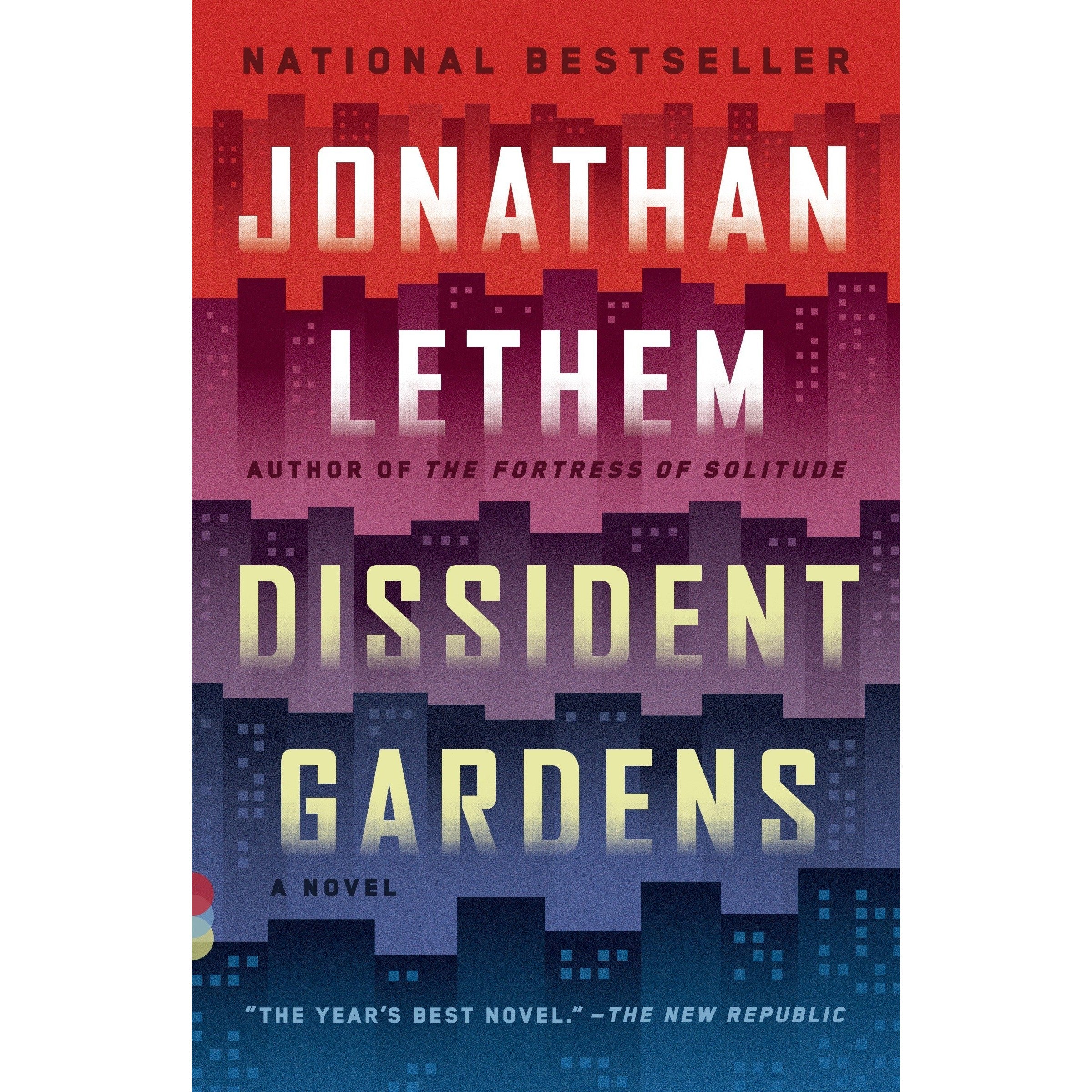 Dissident Gardens 
