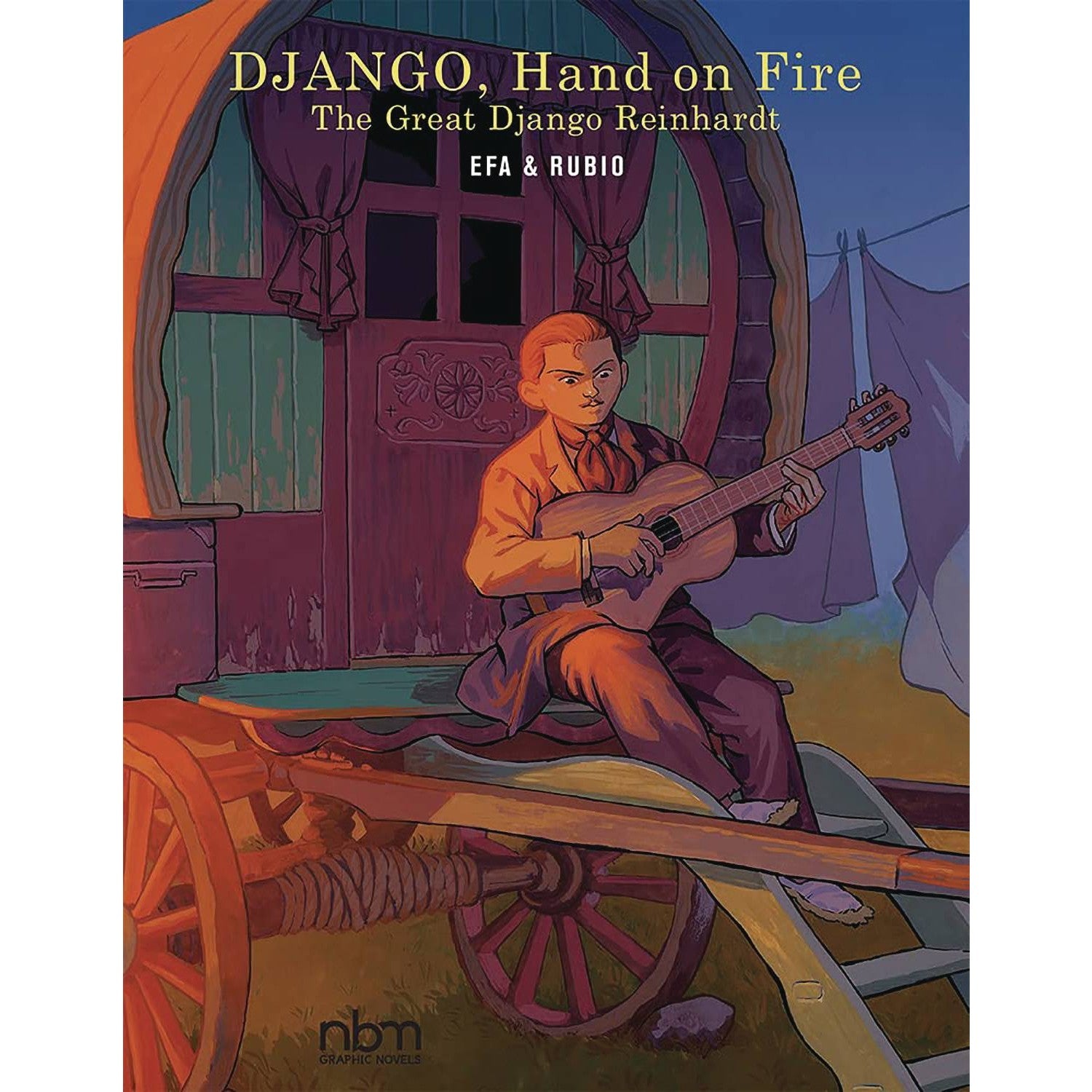 Django Hand On Fire: The Great Django Reinhardt