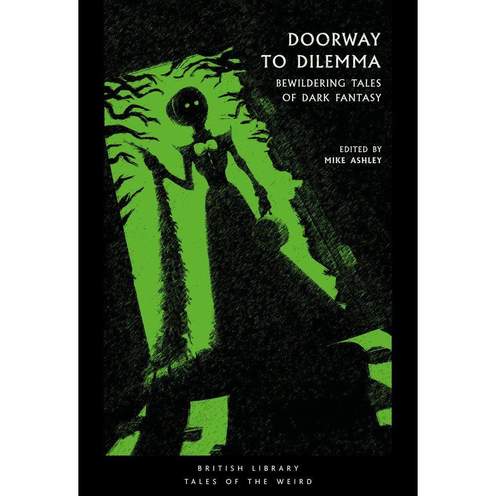 Doorway to Dilemma: Bewildering Tales of Dark Fantasy