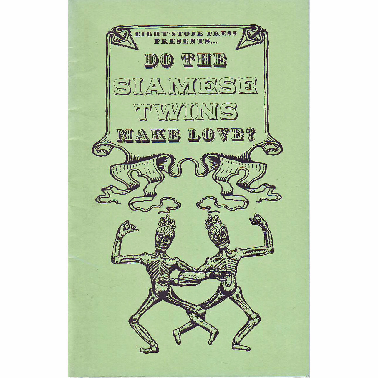 Do The Siamese Twins Make Love?