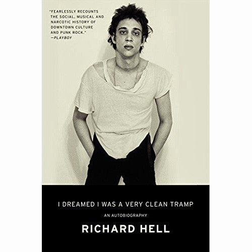 I Dreamed I Was a Very Clean Tramp: An Autobiography