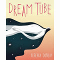 Dream Tube