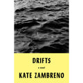 Drifts: A Novel 