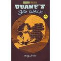 Duane's Big Walk