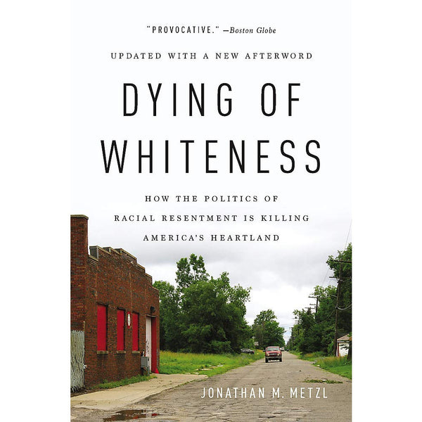 Dying Of Whiteness (tpb)
