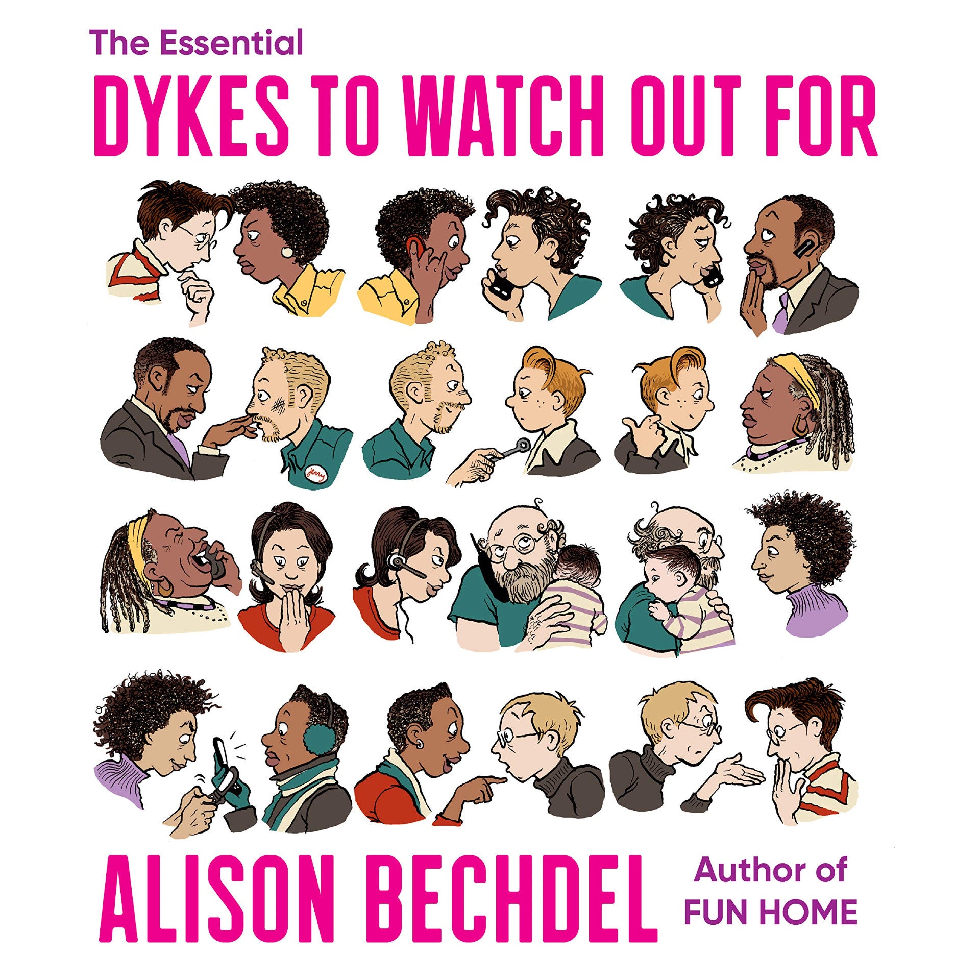 The Essential Dykes to Watch Out For