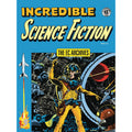 EC Archives: Incredible Science Fiction