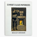 Ed Wood's Sleaze Paperbacks