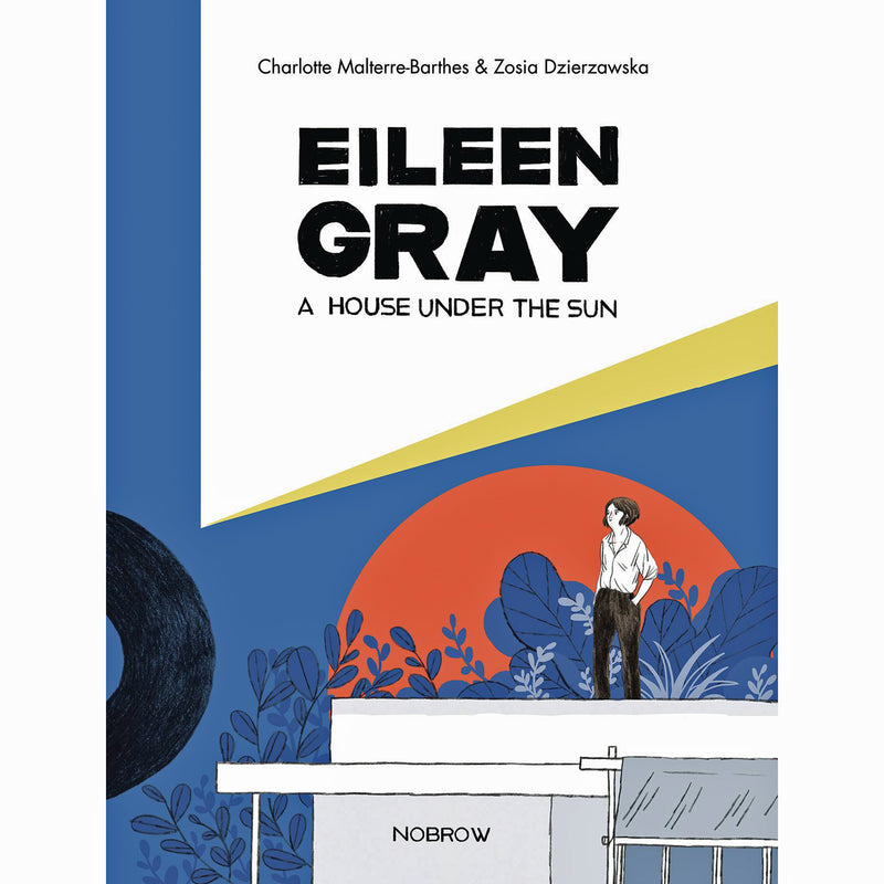 Eileen Gray: A House Under The Sun