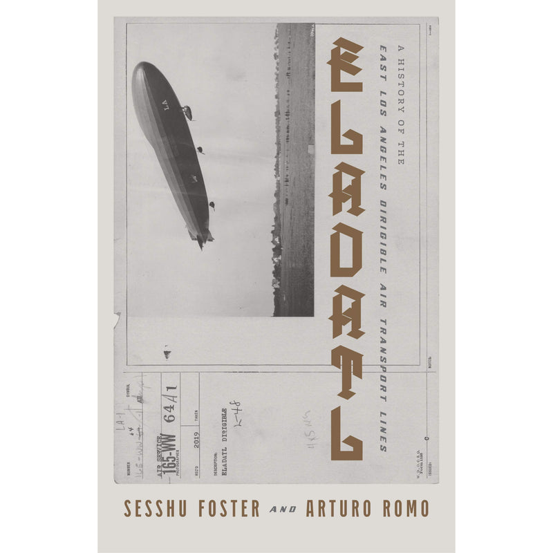 ELADATL: A History of the East Los Angeles Dirigible Air Transport Lines