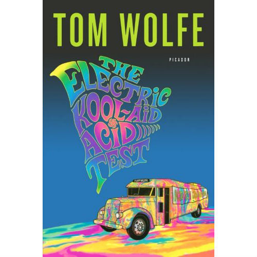 The Electric Kool-Aid Acid Test