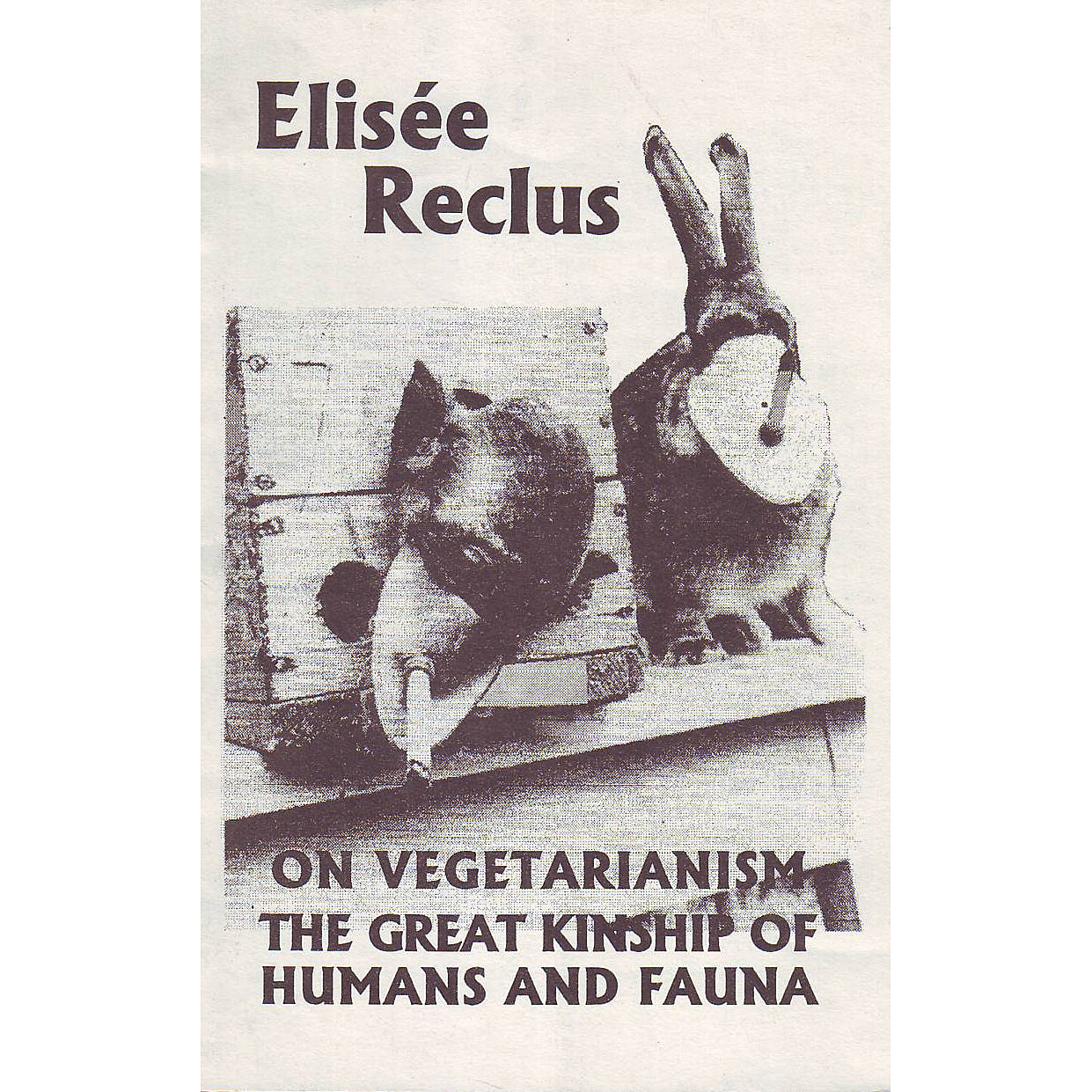 On Vegetarianism: The Great Kinship Of Humans And Fauna