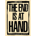 The End Is At Hand
