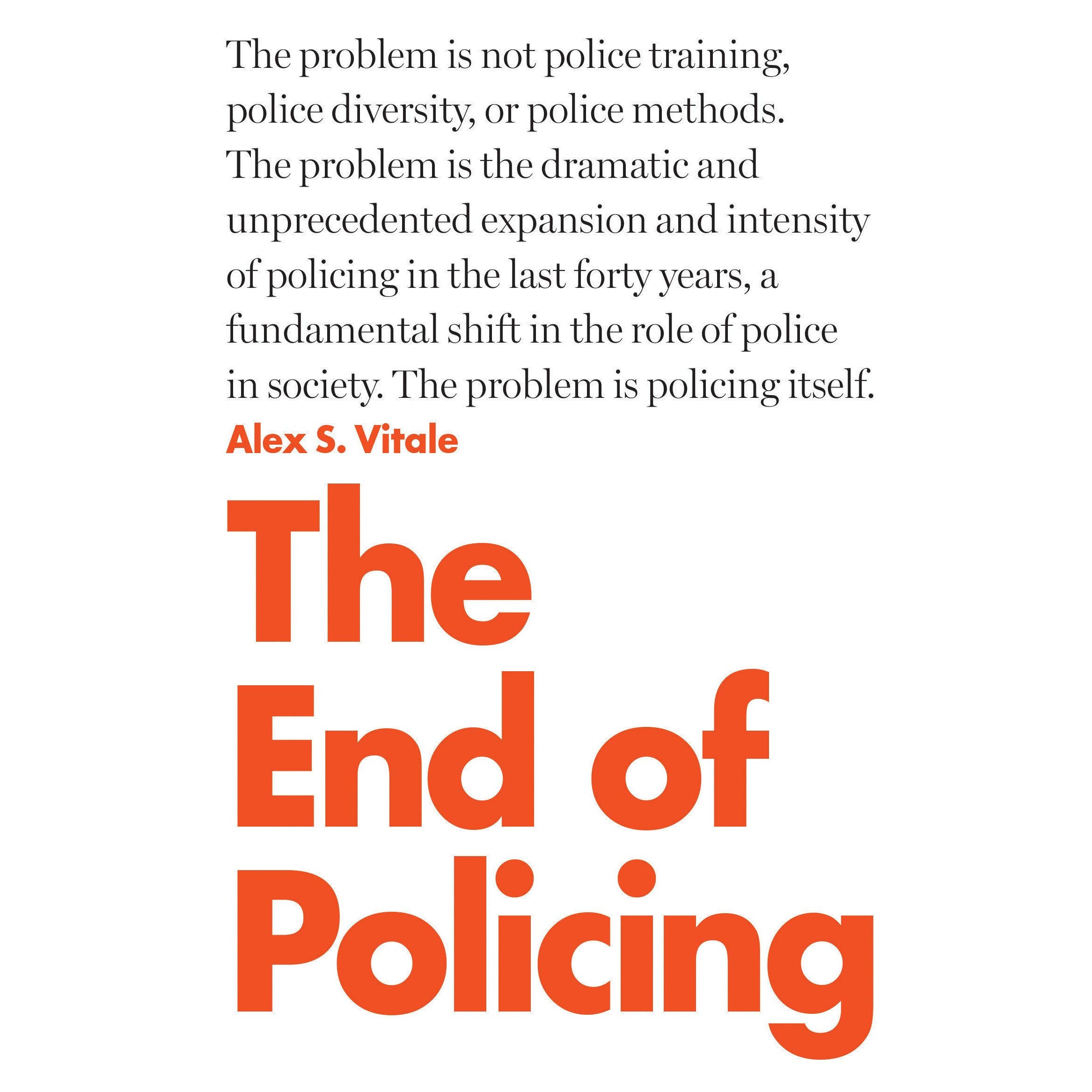 The End Of Policing