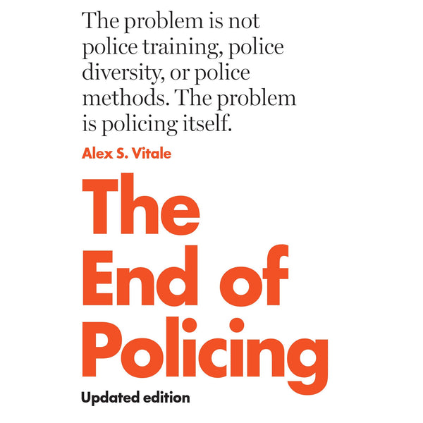 The End of Policing