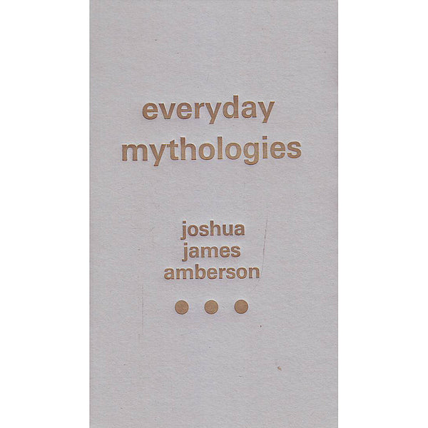 Everyday Mythologies