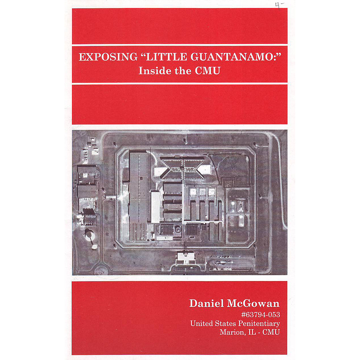 Exposing "Little Guantanamo:" Inside The CMU