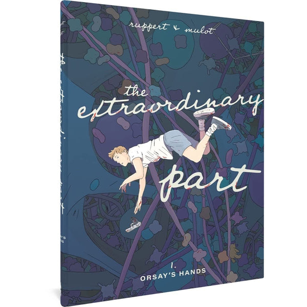 The Extraordinary Part: Book 1: Orsay's Hands