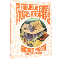 Fabulous Furry Freak Brothers: Grass Roots and Other Follies