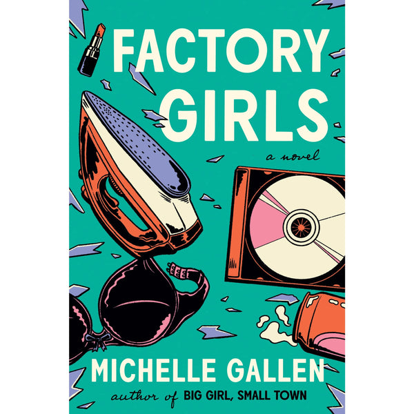 Factory Girls: A Novel