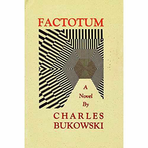 Factotum: A Novel