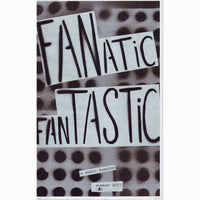 Fanatic Fantastic #2