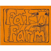 Fat Farm #1: Goat