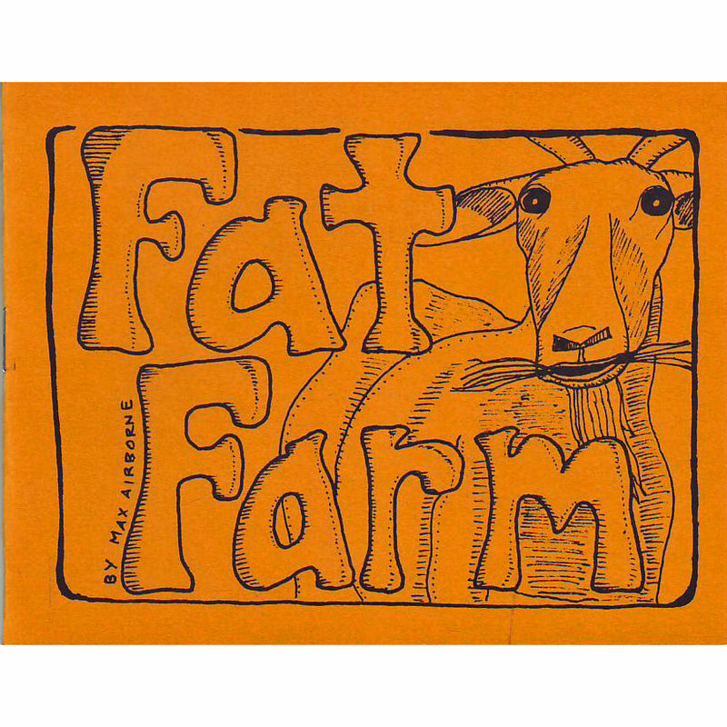 Fat Farm #1: Goat