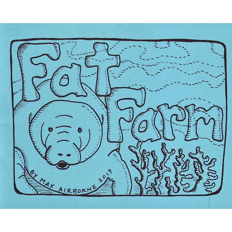 Fat Farm #2: Manatee