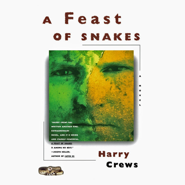 Feast of Snakes: A Novel