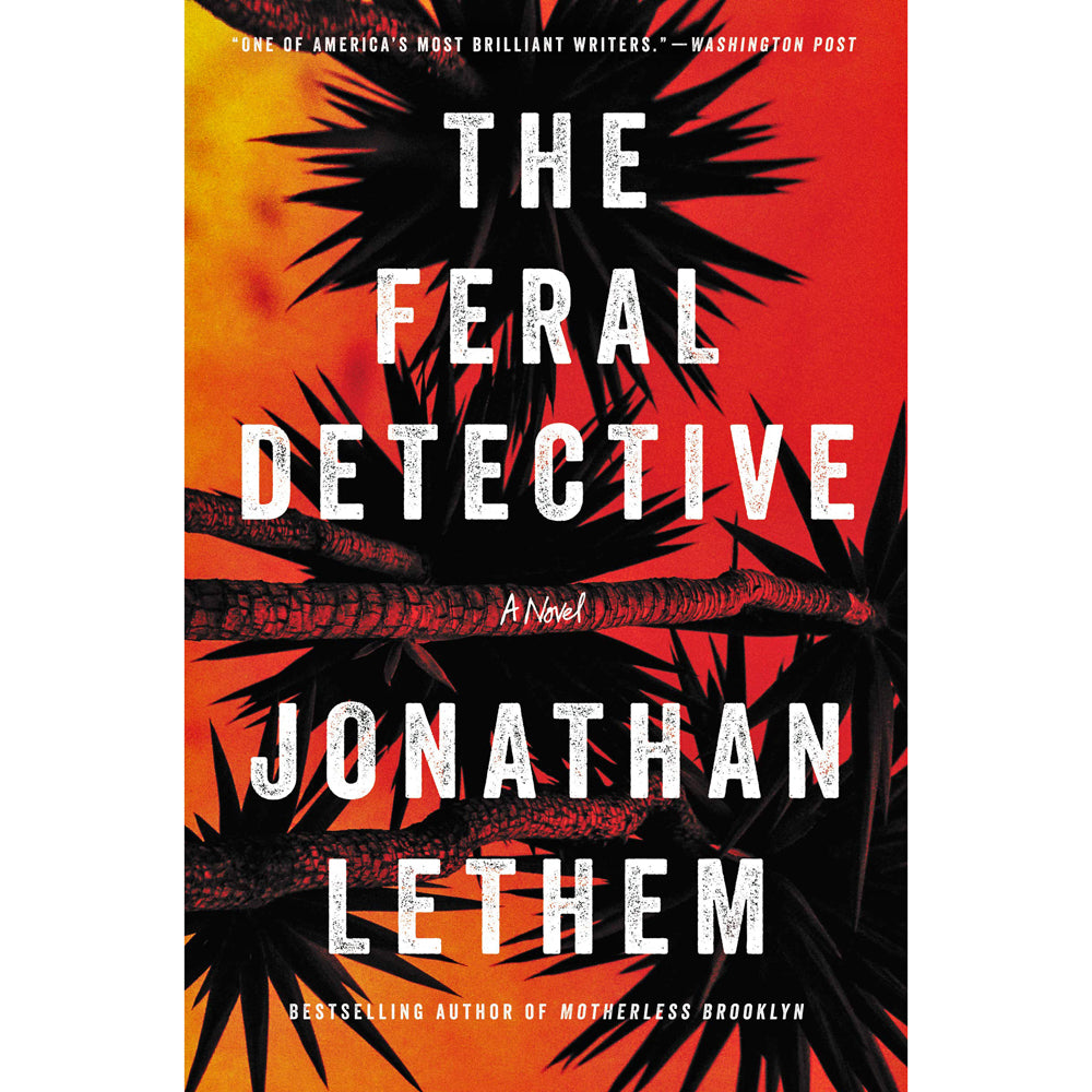 Feral Detective: A Novel  (hardcover)
