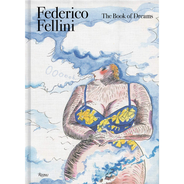 Federico Fellini: The Book of Dreams