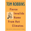 Fierce Invalids Home From Hot Climates