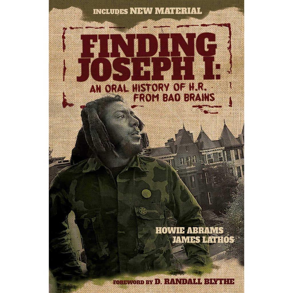 Finding Joseph I: An Oral History of H.R. from Bad Brains