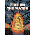 Fire On The Water