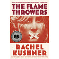 Flamethrowers: A Novel
