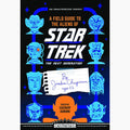 A Field Guide to the Aliens of Star Trek: The Next Generation