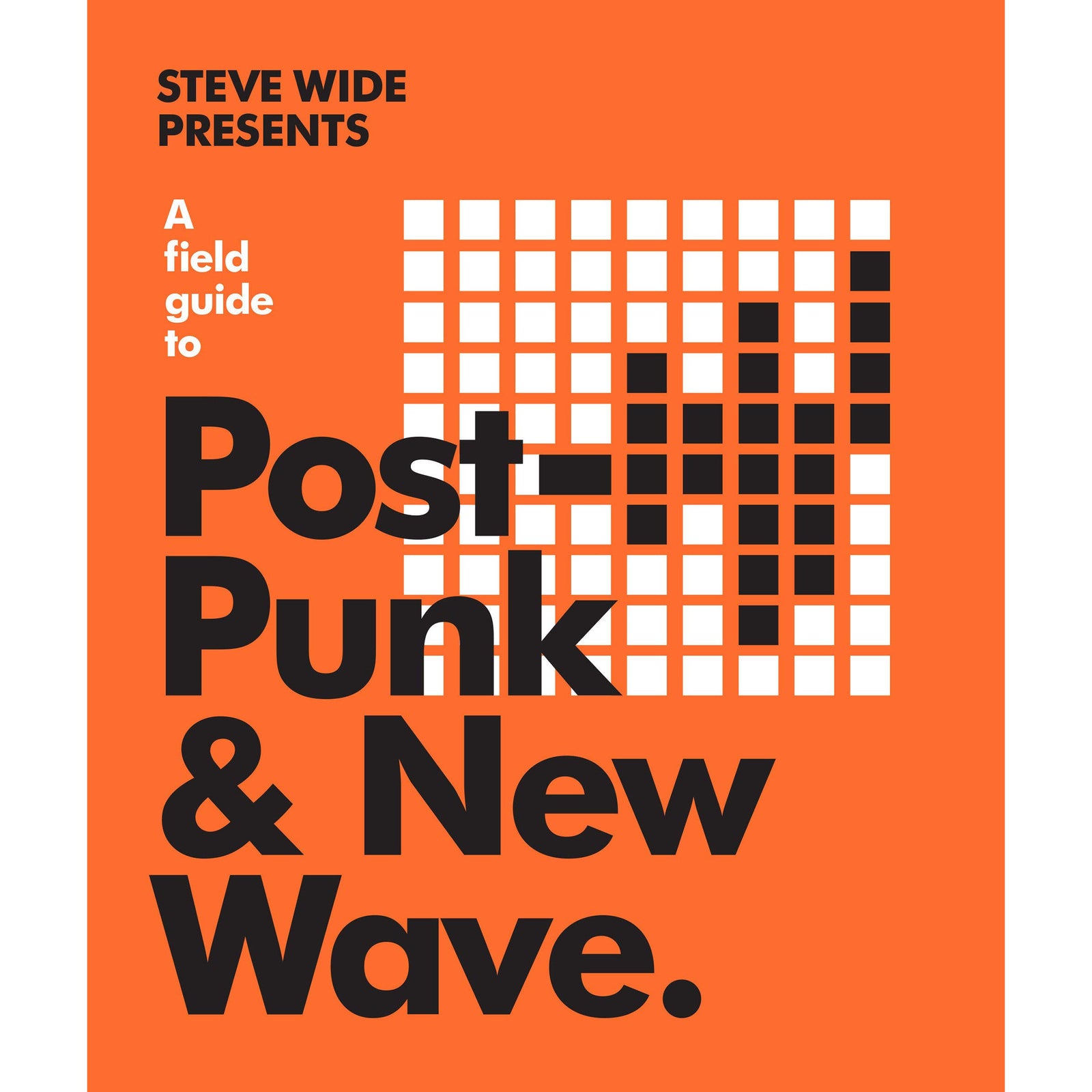 A Field Guide to Post-Punk And New Wave – Atomic Books