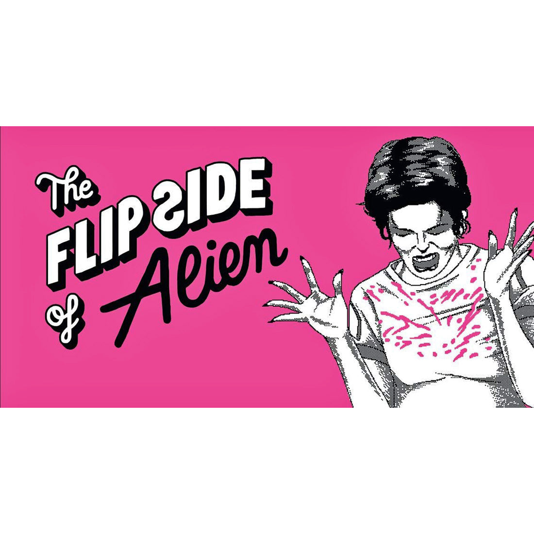 The Flip Side of Alien