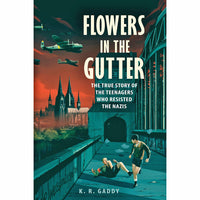 Flowers In The Gutter