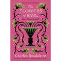The Flowers of Evil (Les Fleurs du mal)