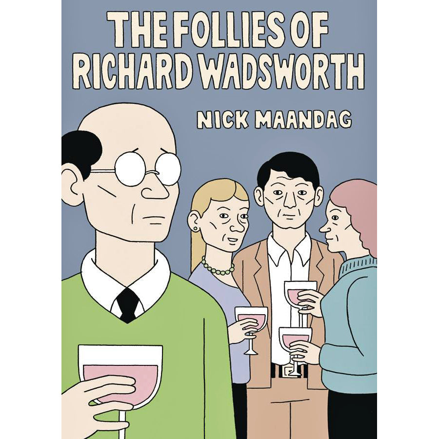 The Follies Of Richard Wadsworth