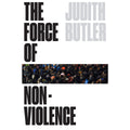 Force of Nonviolence: An Ethico-Political Bind