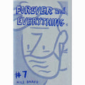 Forever And Everything #7