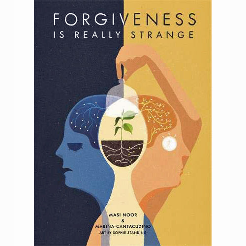 Forgiveness Is Really Strange