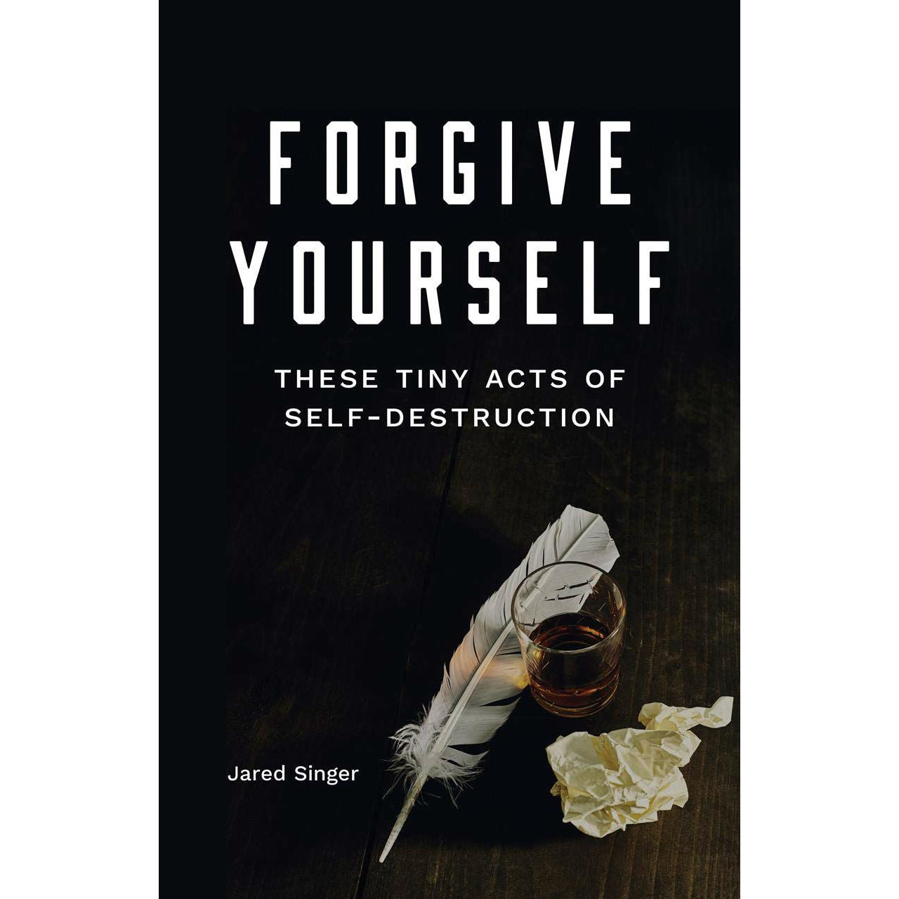 Forgive Yourself These Tiny Acts of Self-Destruction