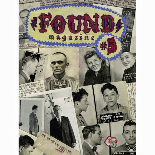 FOUND Magazine #5: The Crime Issue – Atomic Books