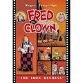 Fred The Clown In Iron Duchess