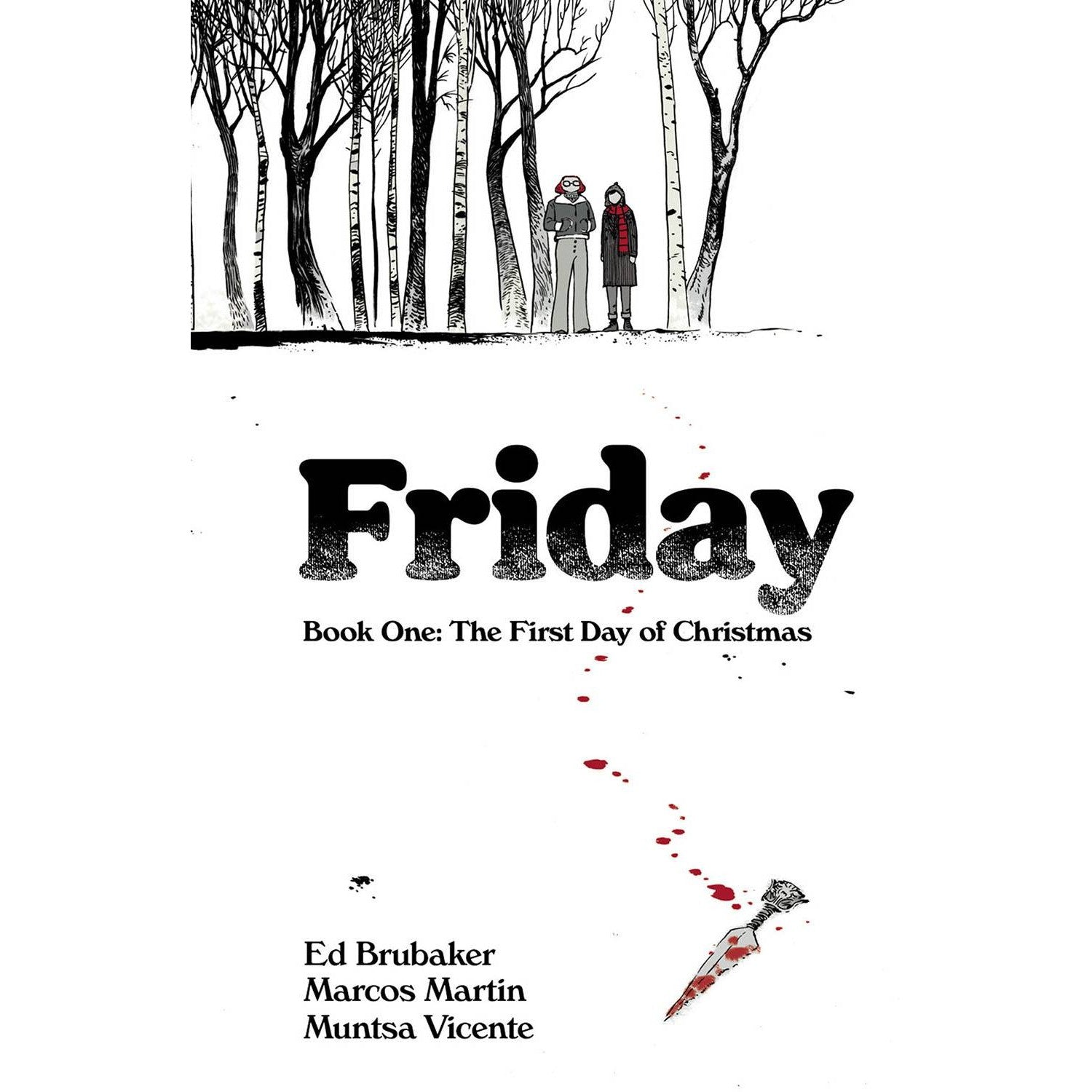 Friday Book 1: The First Day Of Christmas