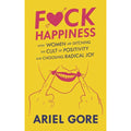 Fuck Happiness